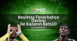 besiktas-fenerbahce-derbisi-ile-kazanin-bets10